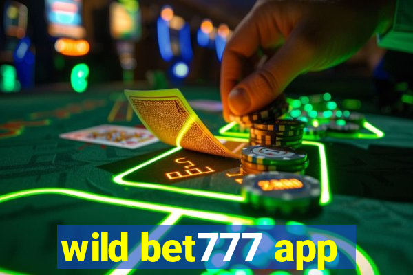 wild bet777 app